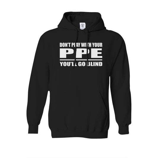 dont_play_with_your_ppe-sweat-black-white