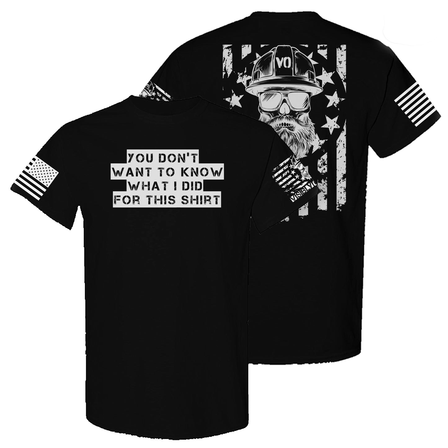 You Don't Want To Know What I Did For This