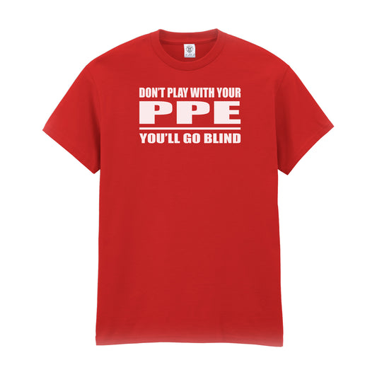 dont_play_with_your_ppe-tee-red-white