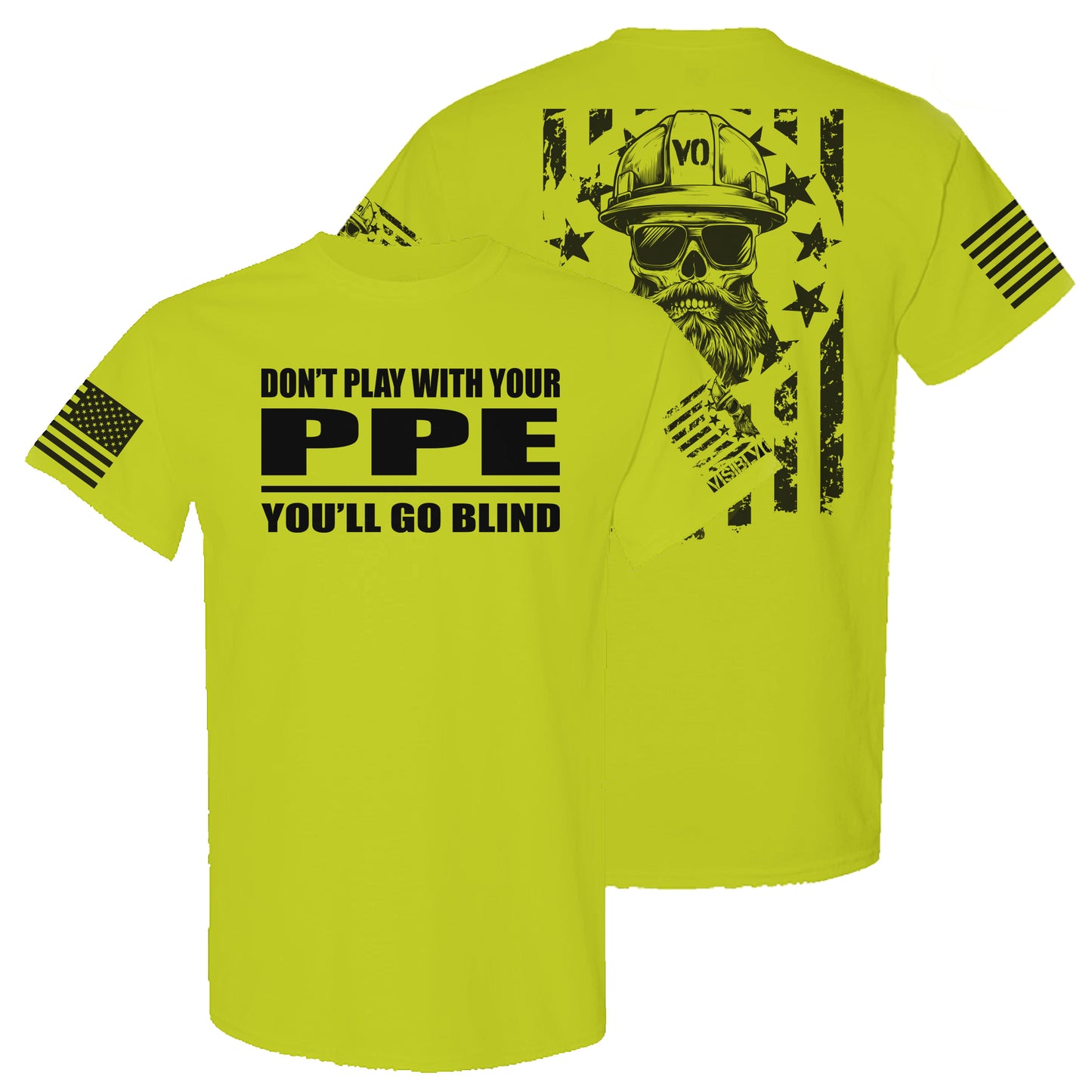 Don't Play With Your PPE | High-Vis T-Shirt