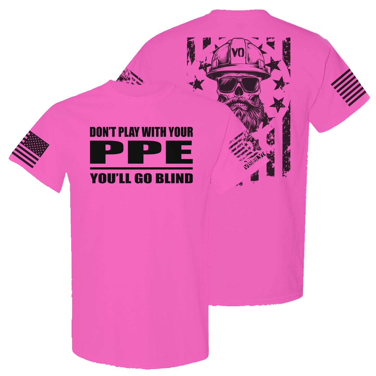 Don't Play With Your PPE | High-Vis T-Shirt