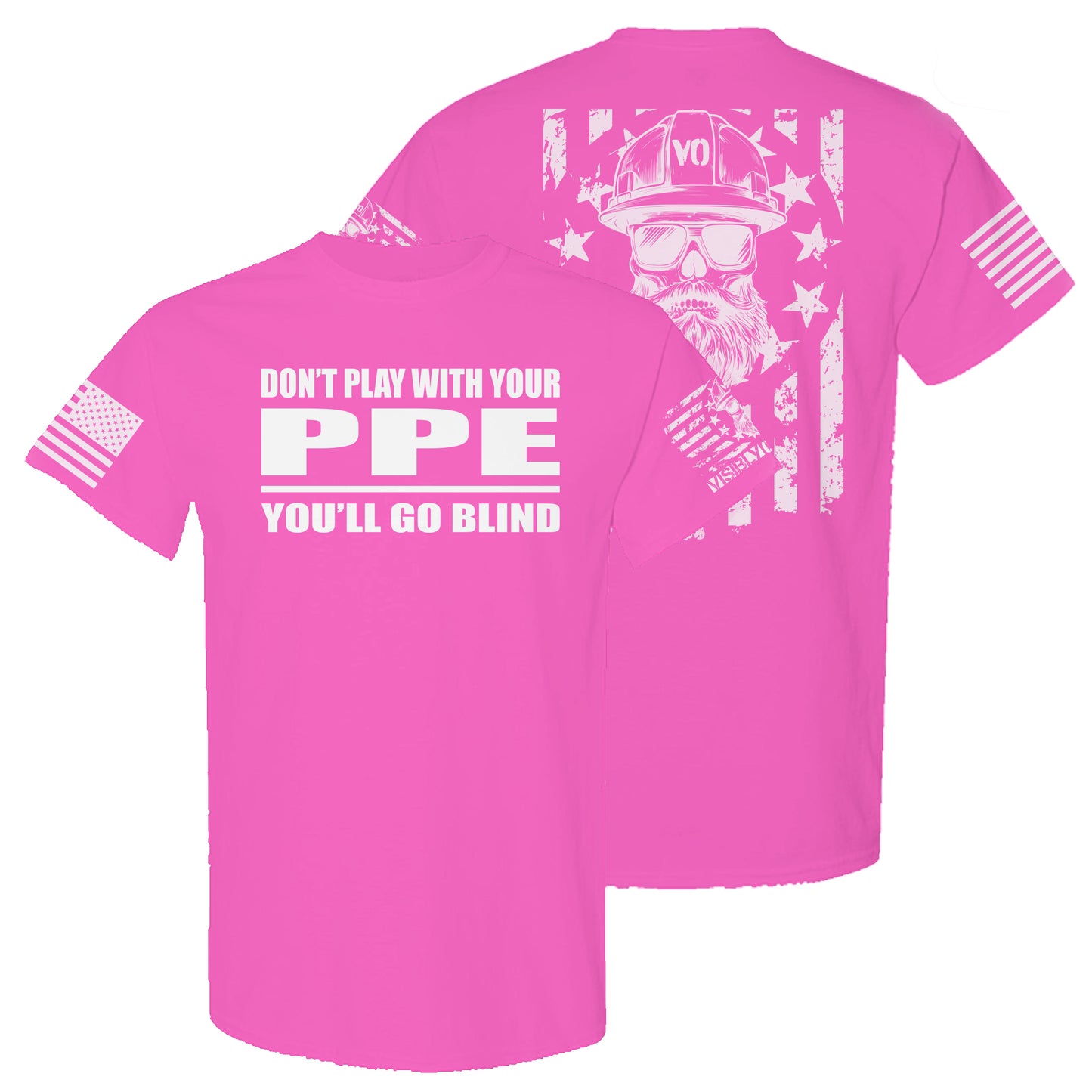 Don't Play With Your PPE | High-Vis T-Shirt