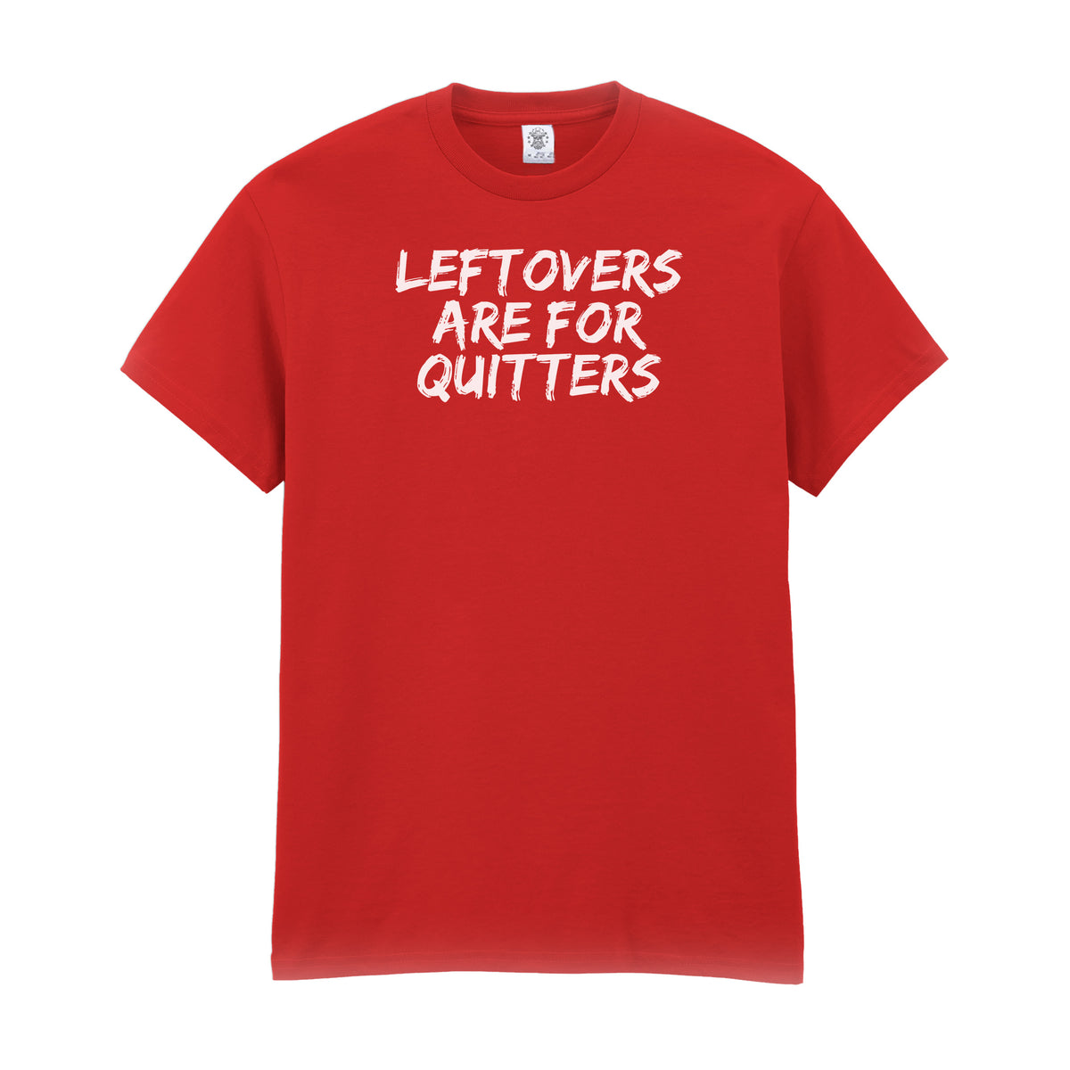 leftovers_are_for_quitters-tee-red-white