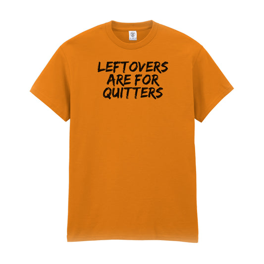 leftovers_are_for_quitters-tee-safety_orange-black