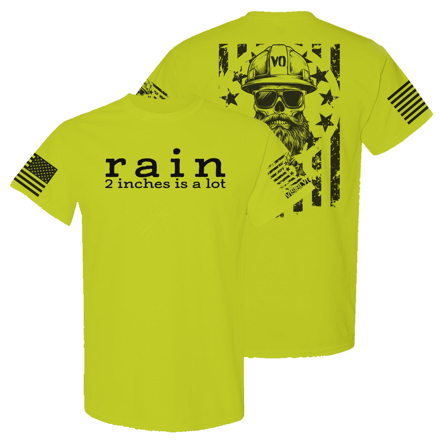 Rain, 2 Inches Is A Lot | High-Vis T-Shirt