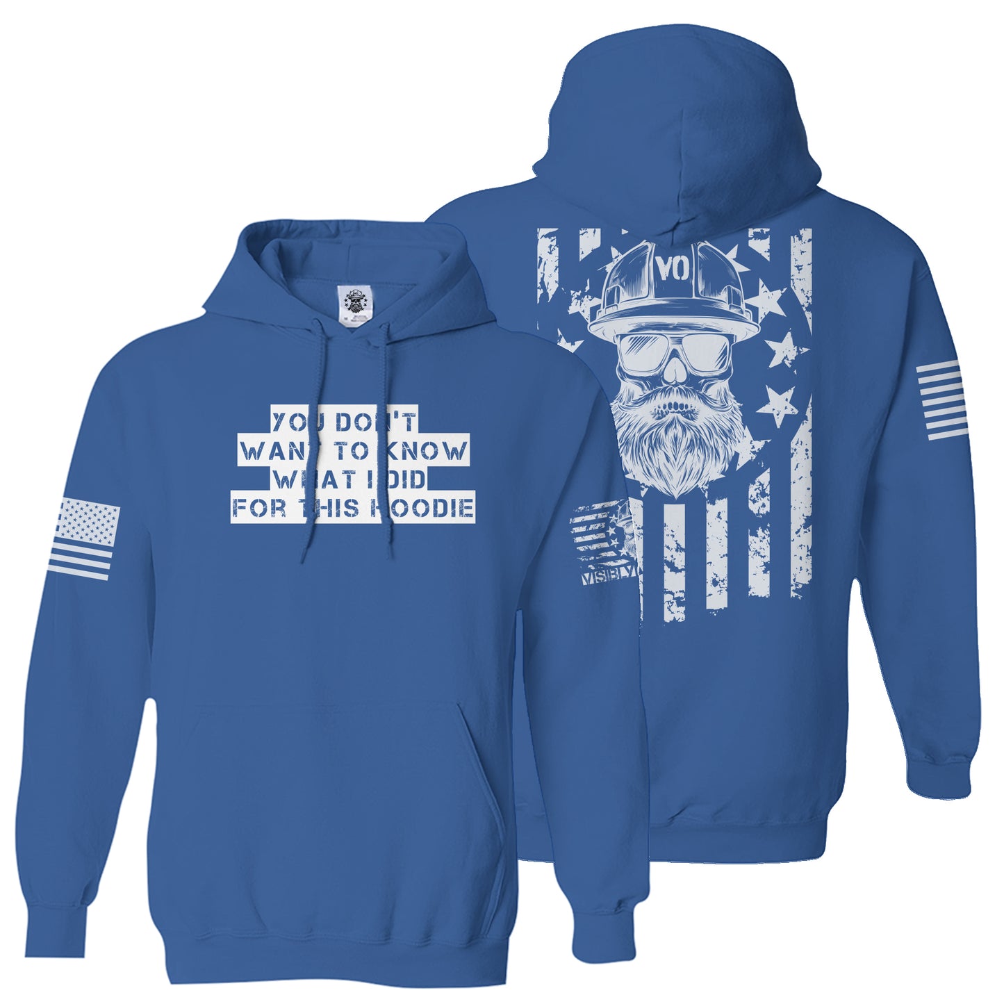 You Don't Want To Know What I Did For This | Sweatshirt